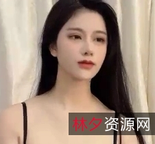 神仙姿色精油：全方位展示无毛神秘处，开放属性爆表，放飞自我发声，1V1.35GB百度盘转载搬运。