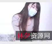 1.P站娜娜玩偶萌白台湾香港19V3.1G